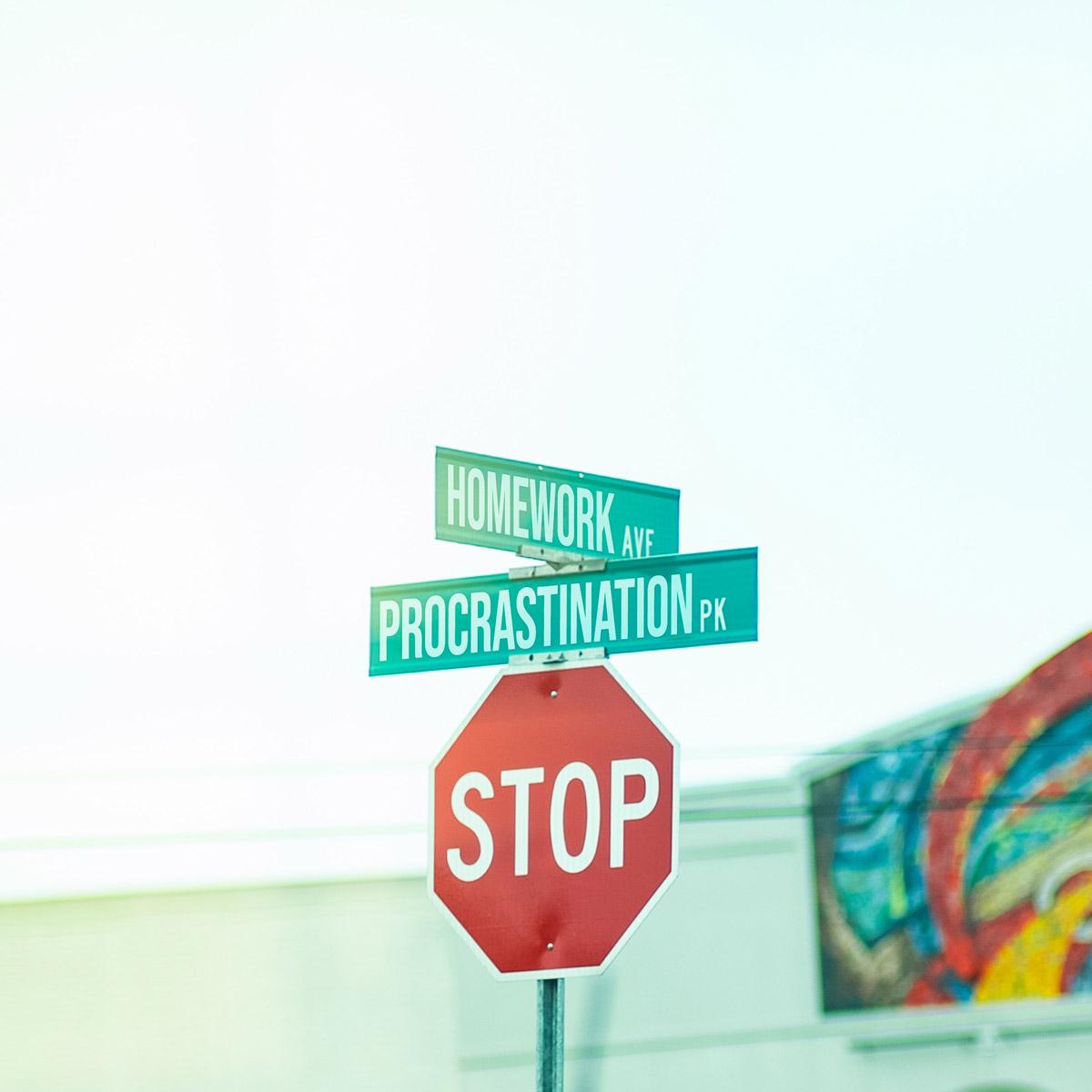 Stop procrastination sign board
